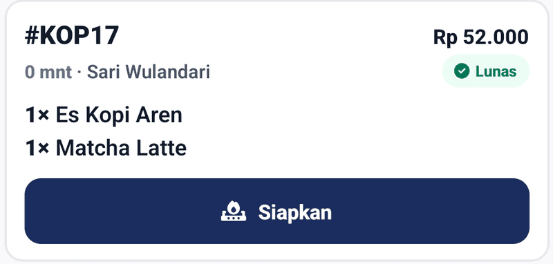 Satu kartu pesanan di lajur Baru: #KOP17, Rp52.000, Sari Wulandari, 1× Es Kopi Aren, 1× Matcha Latte, lencana Lunas, tombol Siapkan